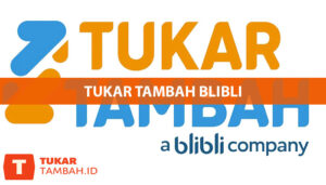 Tukar Tambah Blibli