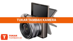 Tukar Tambah Kamera